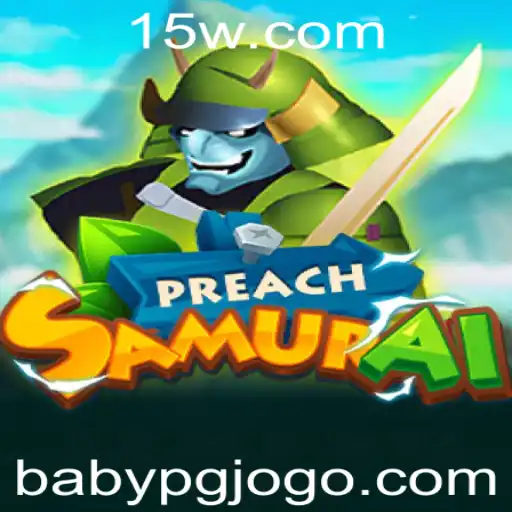 Explorando o Universo de PreachSamurai: O Novo Fenômeno dos Jogos